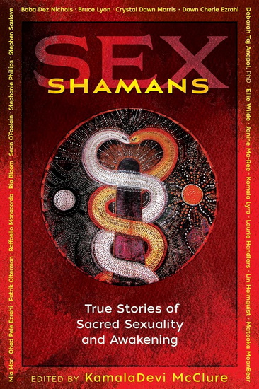 Sex Shamans - KAMALADEVI MCCLURE