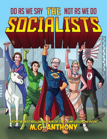 The SOCIALISTS - M G ANTHONY