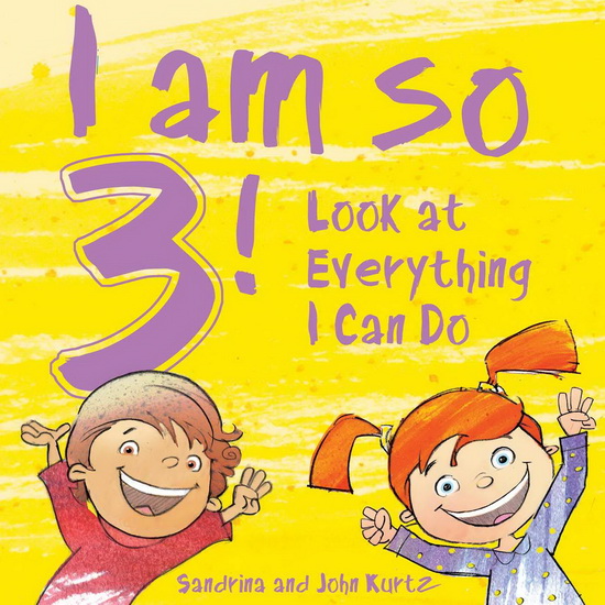 I Am So 3! - SANDRINA KURTZ - JOHN