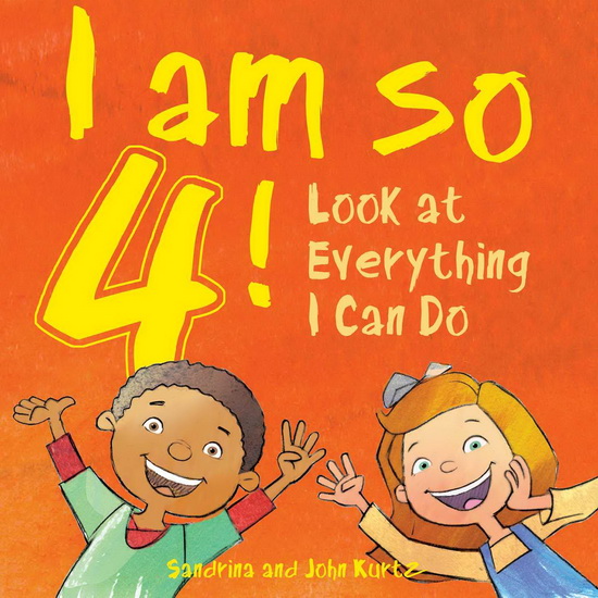 I am so 4! - SANDRINA KURTZ