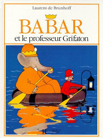 Babar et le professeur Grifaton - BRUNHOFF DE L