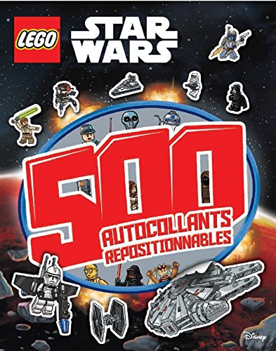 Lego Star Wars : 500 autocollants repositionnables - COLLECTIF