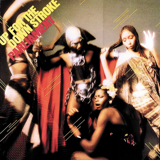 Up For The Down Stroke (Vinyl) - PARLIAMENT