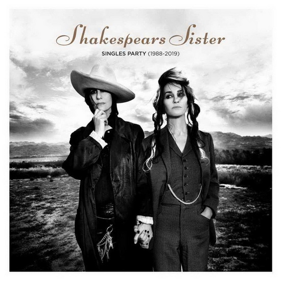 Singles Party: 1988-2019 - SHAKESPEARS SISTER