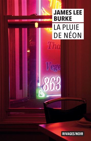 La Pluie de néon N, éd. - JAMES LEE BURKE