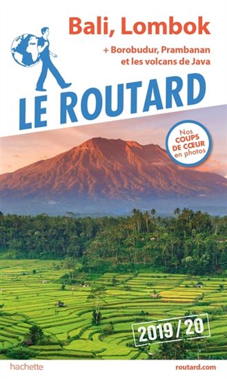 Bali, Lombok : + Borobudur, Prambanan et les volcans de Java : 2019-2020 - PHILIPPE GLOAGUEN