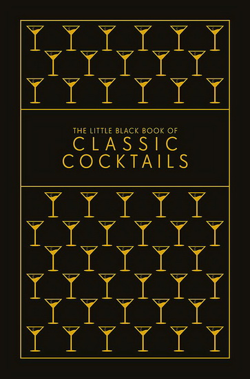 Little Black Book of Classic Cocktails - COLLECTIF