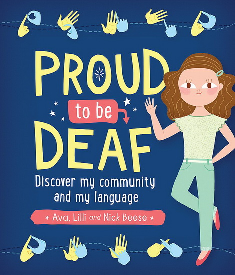 Proud to be Deaf - LILLI BEESE