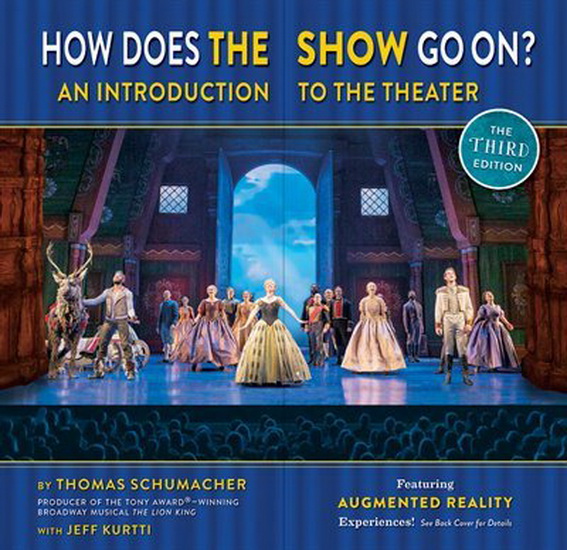 How Does the Show Go On The Frozen Edition : An Introduction to the Theater - THOMAS SCHUMACHER