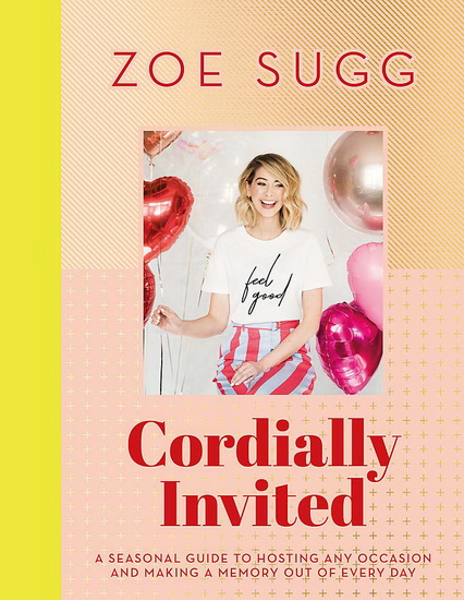 Cordially Invited - ZOE SUGG