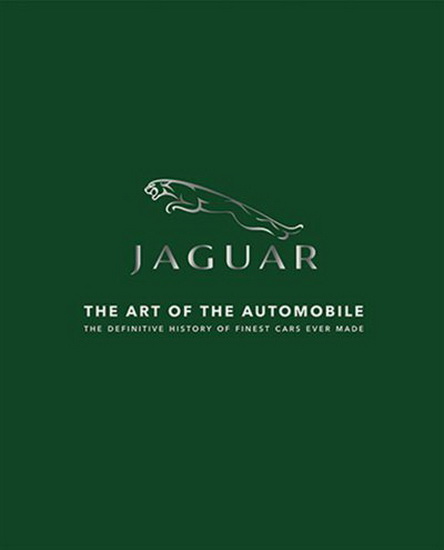Jaguar : The Art of the Automobile - ZEF ENAULT - MICHAËL LEVIVIER