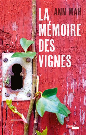 La Mémoire des vignes - ANN MAH