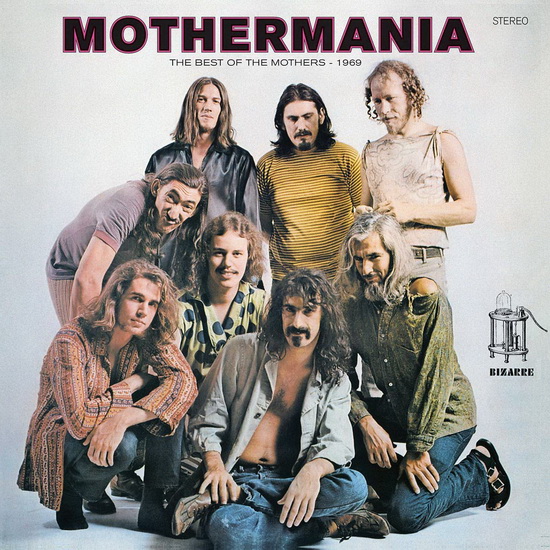 Mothermania: Best Of The Mothers - 50th Anniv. Ed. (Vinyl) - FRANK ZAPPA - MOTHERS