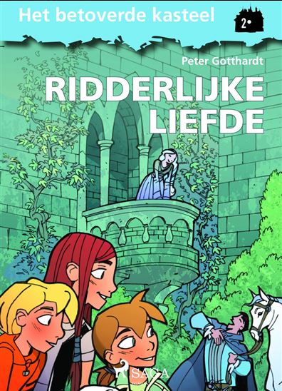 Het betoverde kasteel 2 - Ridderlijke Liefde - PETER GOTTHARDT