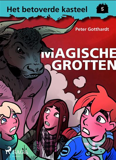 Het betoverde kasteel 5 - Magische Grotten - PETER GOTTHARDT