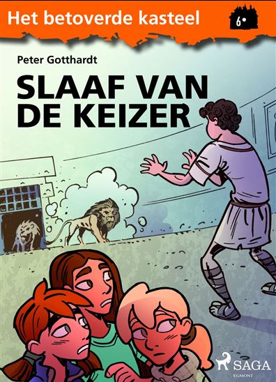 Het betoverde kasteel 6 - Slaaf van de Keizer - PETER GOTTHARDT
