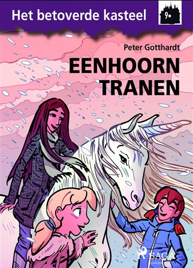 Het betoverde kasteel 9 - Eenhoorn Tranen - PETER GOTTHARDT