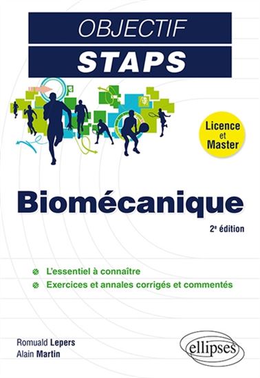 Biomécanique 2e éd. - ROMUALD LEPERS - ALAIN MARTIN