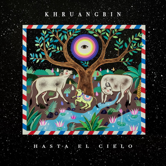 Hasta El Cielo (Vinyl+7") - KHRUANGBIN