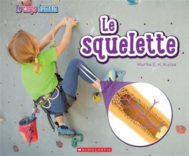 Le Squelette - MARTHA E H RUSTAD