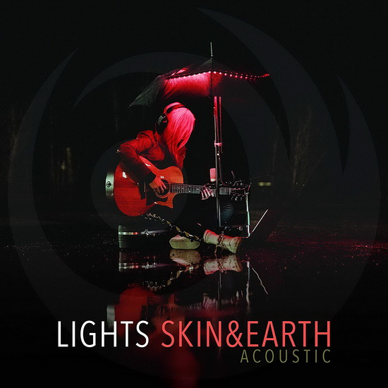 Skin & Earth Acoustic (Vinyl) - LIGHTS