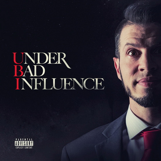 Under Bad Influence - UBI
