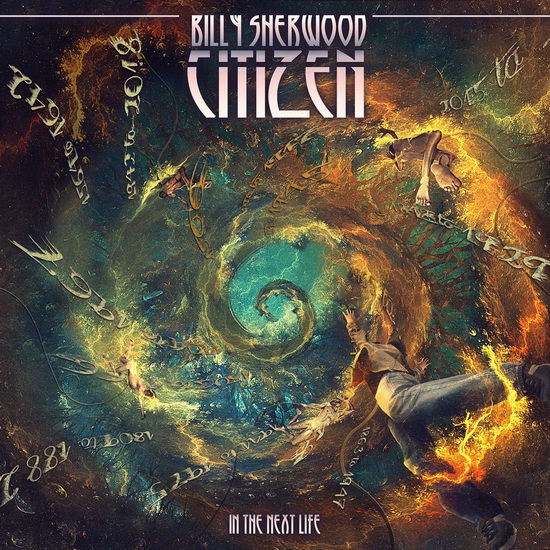 Citizen: The Next Life - BILLY SHERWOOD