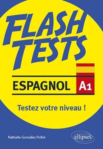 Espagnol A1 : testez votre niveau ! - NATHALIE GONZALEZ-POLLET