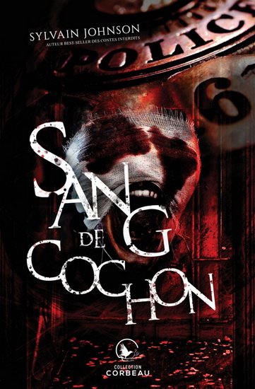 Sang de cochon - SYLVAIN JOHNSON