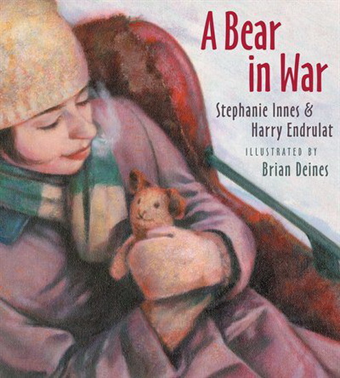 A Bear in War - STEPHANIE INNES - HARRY ENDRULAT