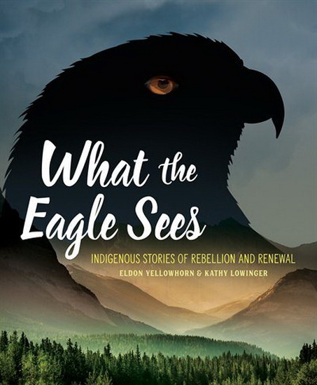 What the Eagle Sees - KATHY LOWINGER