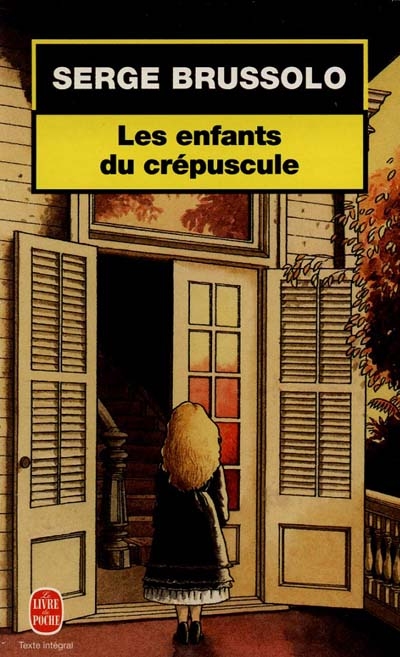 Les Enfants du crépuscule - SERGE BRUSSOLO