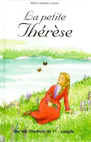La Petite Thérèse - BAUDOIN-C & AL