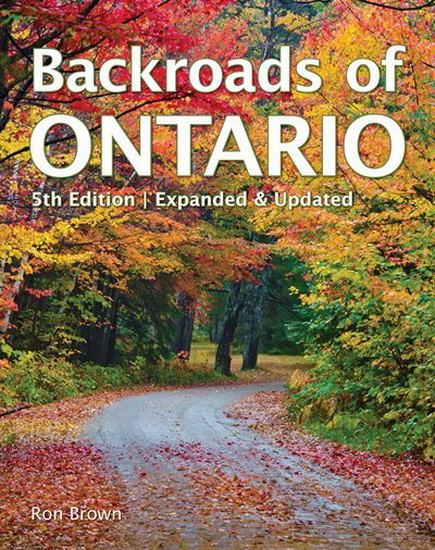 Backroads of Ontario 6th edition - RON BROWN