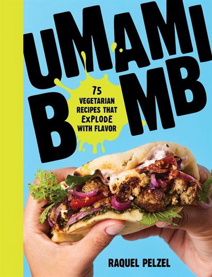 Umami Bomb - RAQUEL PELZEL