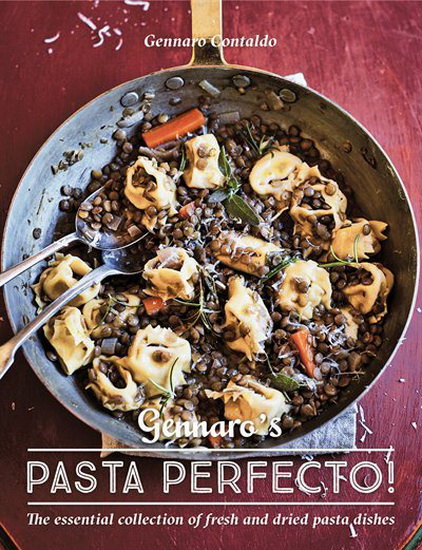 Gennaro’s Pasta Perfecto! - GENARRO CONTALDO - DAVID LOFTUS