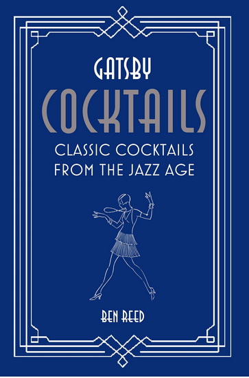 Gatsby Cocktails - BEN REED