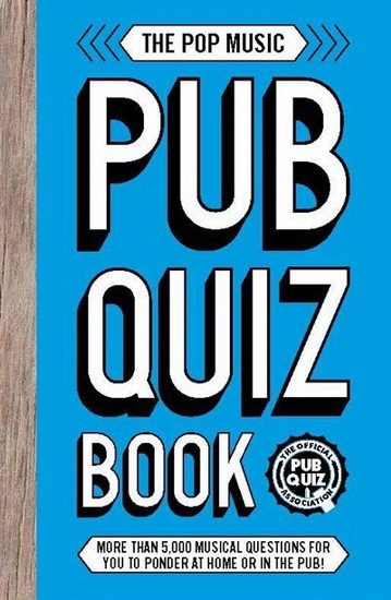 The Pop Music Pub Quiz Book - COLLECTIF