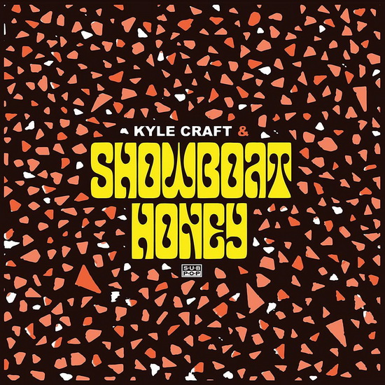 Showboat Honey - KYLE CRAFT