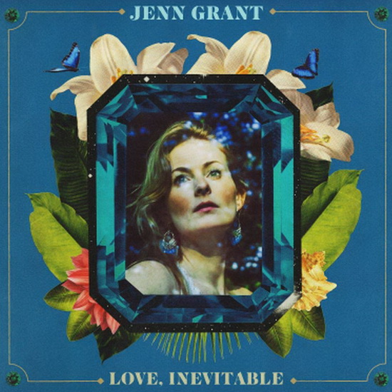 Love, Inevitable - JENN GRANT