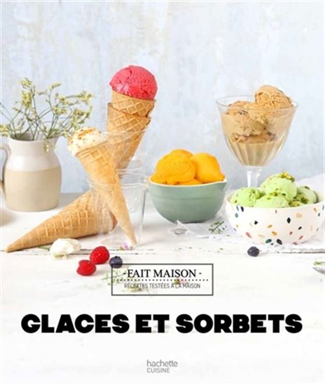 Glaces et sorbets N. éd. - EVA HARLÉ