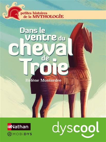 Dans le ventre du cheval de Troie - HÉLÈNE MONTARDRE