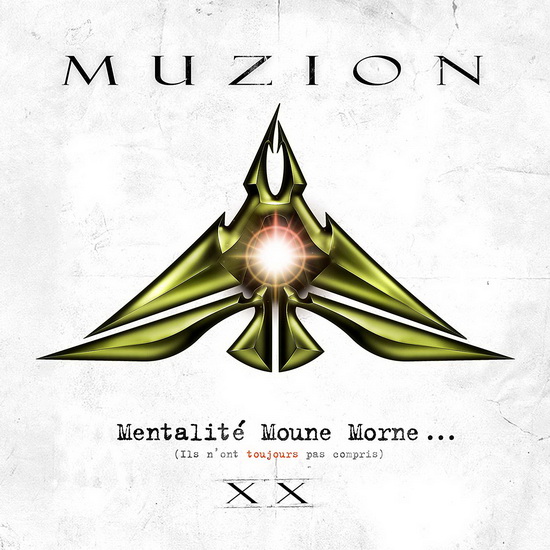 Mentalite Moune Morne (Ils n'ont toujours pas compris) XX -  20th Anniv. Deluxe Ed. (2Vinyl clear-180Gr.) - MUZION