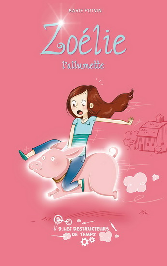 Les Destructeurs de temps #09 - MARIE POTVIN