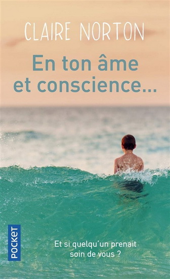 En ton âme et conscience... - CLAIRE NORTON