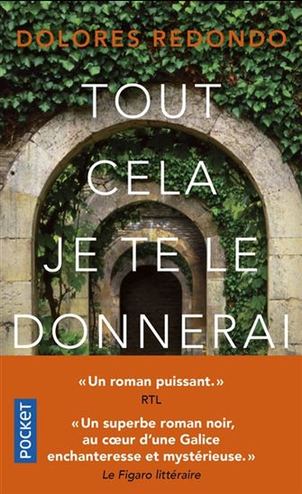 Tout cela je te le donnerai - DOLORES REDONDO