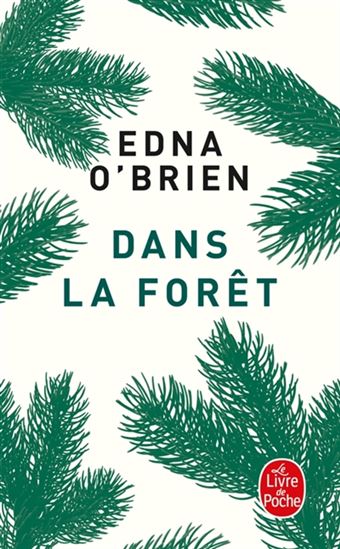 Dans la forêt - EDNA O'BRIEN