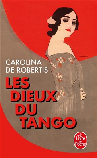 Les Dieux du tango - CAROLINA DE ROBERTIS