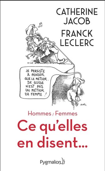 Ce qu&#39;elles en disent... - CATHERINE JACOB - FRANCK LECLERC
