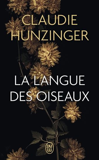 La Langue des oiseaux - CLAUDIE HUNZINGER